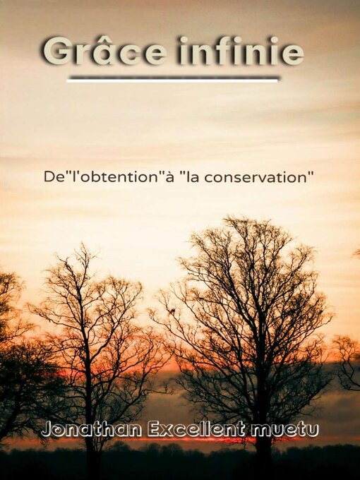 Title details for Grâce infinie by Jonathan Excellent MUETU - Available